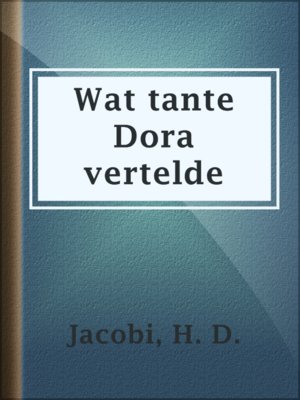 cover image of Wat tante Dora vertelde